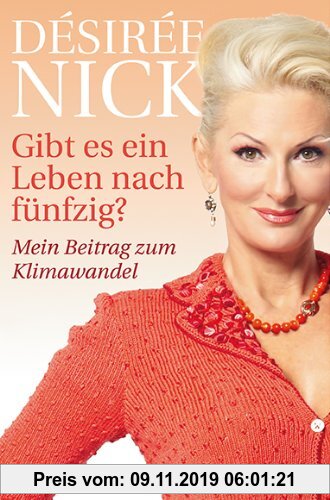 Gebr. - Gibt es ein Leben nach fünfzig?: Mein Beitrag zum Klimawandel
