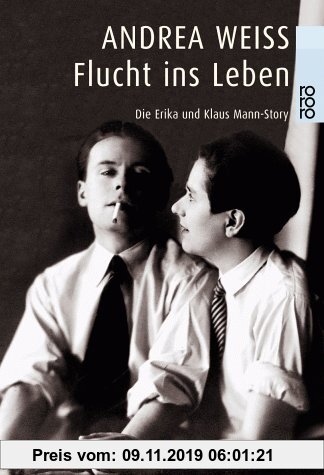 Gebr. - Flucht ins Leben. Die Erika und Klaus Mann-Story