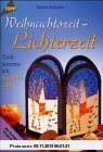 Gebr. - Weihnachtszeit, Lichterzeit