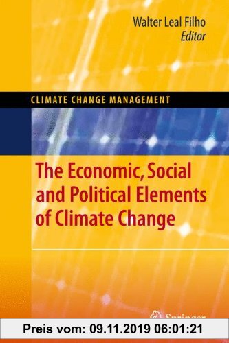 Gebr. - The Economic, Social and Political Elements of Climate Change (Climate Change Management)