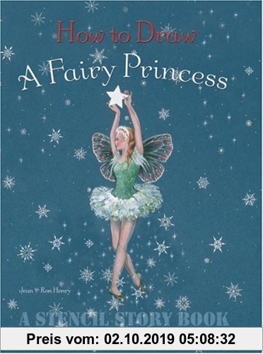 Gebr. - How to Draw a Fairy Princess (Stencil Story Book)