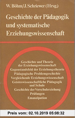 Gebr. - Geschichte der Pädagogik und systematische Erziehungswissenschaft: Festschrift zum 65. Geburtstag von Albert Reble