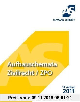 Gebr. - Aufbauschemata Zivilrecht / ZPO: BGB, Zivilprozessrecht, Handelsrecht, Gesellschaftsrecht, Arbeitsrecht, Allgemeines Gleichbehandlungsgesetz: