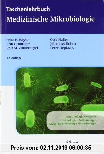 Gebr. - Taschenlehrbuch Medizinische Mikrobiologie: Immunologie, Hygiene, Infektiologie, Bakteriologie, Mykologie, Virologie, Parasitologie