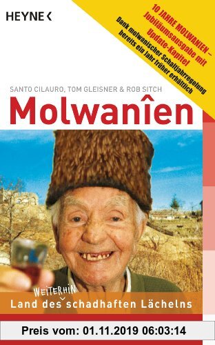 Gebr. - Molwanien: Land des weiterhin schadhaften Lächelns. 10 Jahre Molwanien - Jubiläumsausgabe