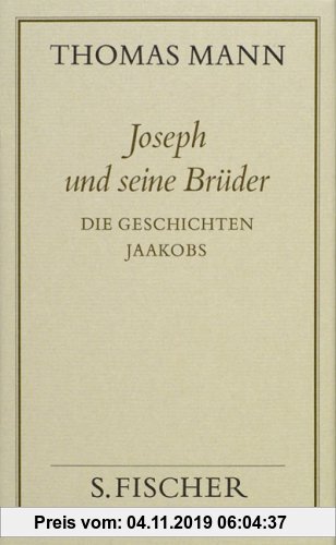 Gebr. - Thomas Mann, Gesammelte Werke in Einzelbänden. Frankfurter Ausgabe: Joseph und seine Brüder I Die Geschichten Jaakobs: Bd. 9