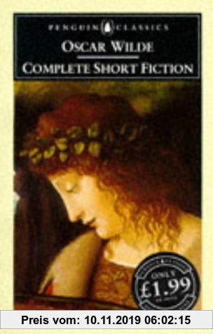 Complete Short Fiction (Penguin Classics Series)