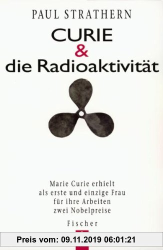 Gebr. - Curie und die Radioaktivität.