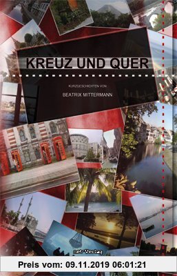 Gebr. - Kreuz und Quer: Kurzgeschichten