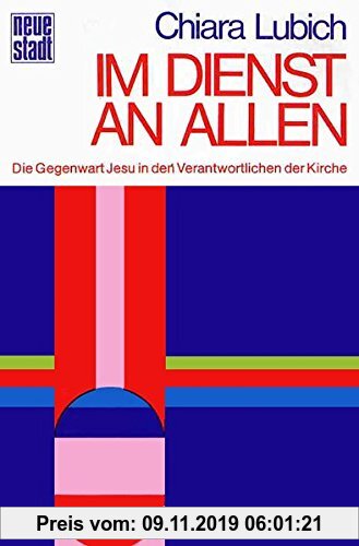Gebr. - Im Dienst an allen: Die Gegenwart Jesu in den Verantwortlichen der Kirche (Spiritualität)