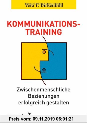 Gebr. - Kommunikationstraining. Zwischenmenschliche Beziehungen erfolgreich gestalten