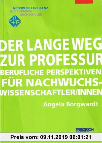 Gebr. - Der lange Weg zur Professur - Berufliche Perspektiven für Nachwuchs-Wissenschaftler/innen