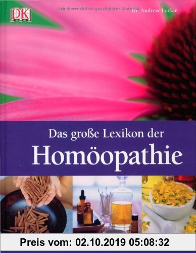 Gebr. - Das große Lexikon der Homöopathie: Wirkstoffe und Heilmethoden
