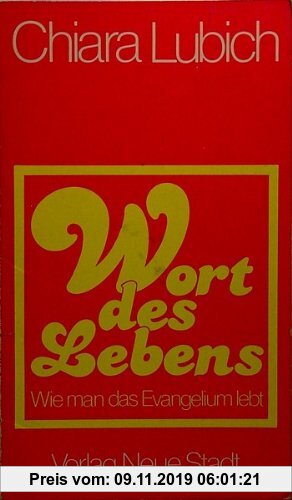 Gebr. - Wort des Lebens. Wie man das Evangelium lebt