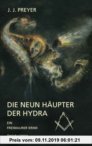 Gebr. - Die neun Häupter der Hydra: Ein Freimaurer Kriminalroman