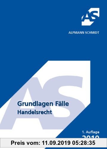 Gebr. - Grundlagen Fälle, Handelsrecht: 39 Fälle
