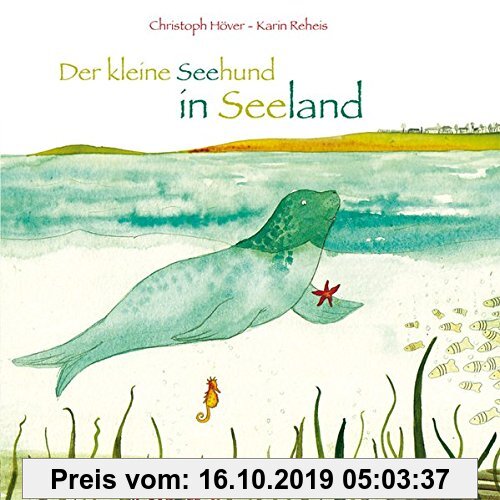 Gebr. - Der kleine Seehund in Seeland: Eine Geschichte für Kinder ab 4 Jahren