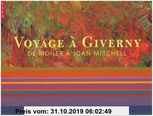 Gebr. - Voyage a Giverny De Monet a Joan Mitchell