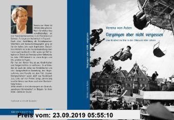 Gebr. - Vergangen aber nicht vergessen: Eine Kindheit in Ulm in den 30er und 40er Jahren
