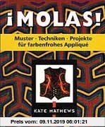 Gebr. - Molas: Muster, Techniken, Projekte für farbenfrohes Applique