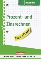 Gebr. - Das sitzt! Mathe. Prozent- und Zinsrechnen: Heft im Hosentaschenformat