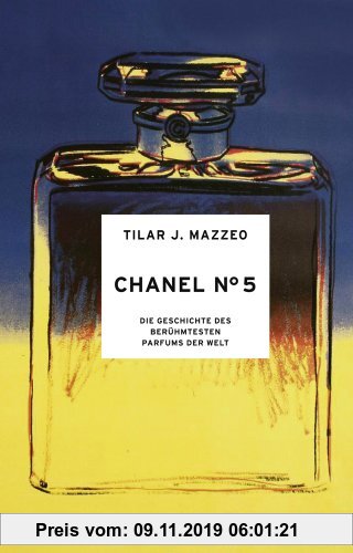 Gebr. - Chanel No. 5: Die Geschichte des berühmtesten Parfums der Welt
