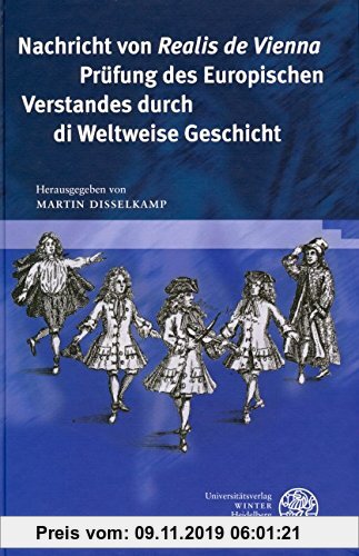 Gebr. - Nachricht von 'Realis de Vienna' Prüfung des Europischen Verstandes durch di Weltweise Geschicht (Germanisch Romanische Monatsschrift)