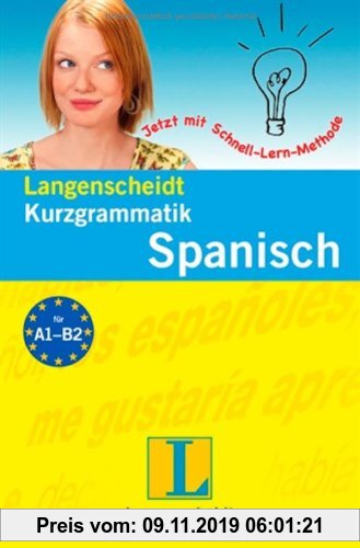 Gebr. - Langenscheidt Kurzgrammatik Spanisch: Für den schnellen Überblick