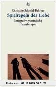 Gebr. - Spielregeln der Liebe. Integrativ systemische Paartherapie.