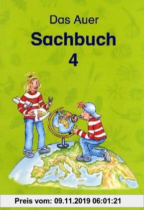 Gebr. - Das Auer Sachbuch. Ausgabe für Berlin, Brandenburg, Bremen, Mecklenburg-Vorpommern, Niedersachsen, NRW, Sachsen, Sachsen-Anhalt: 4. Klasse
