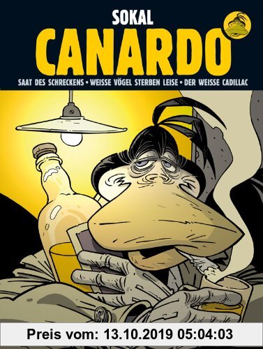 Gebr. - Canardo Sammelband II: 4. Saat des Schreckens / 5. Weiße Vögel sterben leise / 6. Der weiße Cadillac