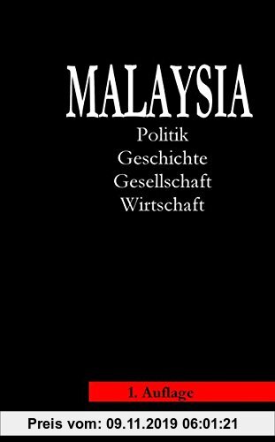 Gebr. - Kleines Handbuch Malaysia: Politik, Geschichte, Gesellschaft, Wirtschaft