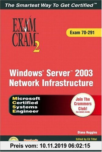 Gebr. - Windows Server 2003 Network Infrastructure: Exam Cram 2 : Exam 70-291