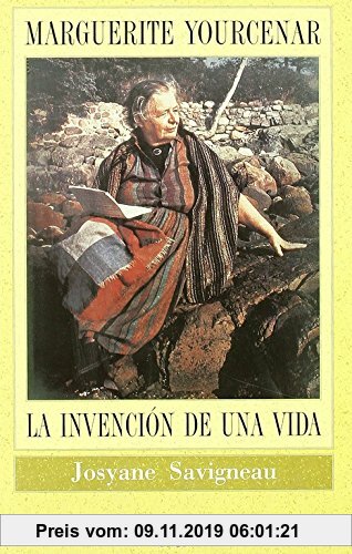 Gebr. - Marguerite Yourcenar : la invención de una vida