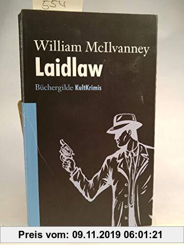 Gebr. - Laidlaw : Kriminalroman / William McIlvanney. Aus dem Engl. von Conny Lösch. Mit einem Vorw. von Tobias Gohlis