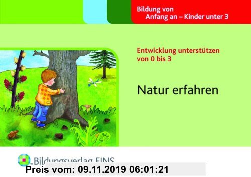 Gebr. - Entwicklung unterstützen von 0 bis 3: Natur erfahren Handbuch