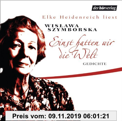 Gebr. - Einst hatten wir die Welt: Gedichte