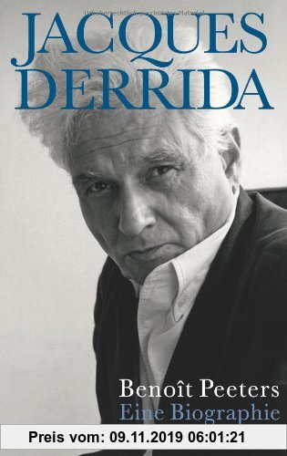 Gebr. - Jacques Derrida: Eine Biographie