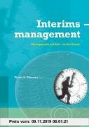 Gebr. - Interimsmanagement: Management auf Zeit - in der Praxis