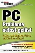 Gebr. - Der große Report. PC-Probleme selbst gelöst. Schluß mit Windows-Zicken und Hardware-Ärger
