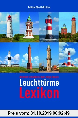 Gebr. - Leuchttürme Lexikon (Edition Ellert und Richter) (Edition Ellert und Richter)
