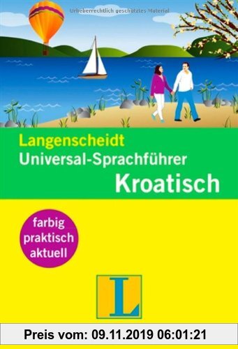 Gebr. - Langenscheidt Universal-Sprachführer Kroatisch: Der handliche Reisewortschatz