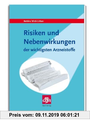 Gebr. - Risiken und Nebenwirkungen der wichtigsten Arzneistoffe