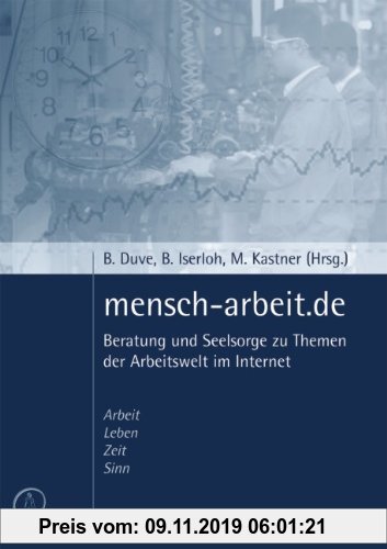 Gebr. - mensch-arbeit.de: Beratung und Seelsorge zu Themen der Arbeitswelt im Internet