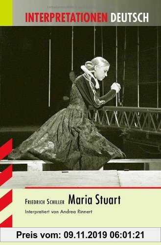 Gebr. - Interpretationshilfe Deutsch / Maria Stuart