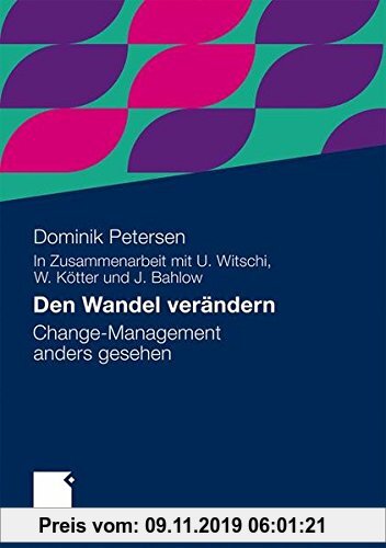 Gebr. - Den Wandel verändern: Change-Management anders gesehen