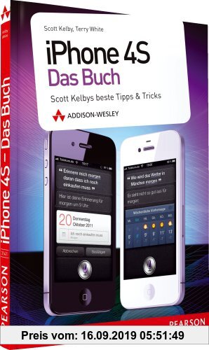 Gebr. - iPhone 4S - das Buch: Scott Kelbys beste Tipps & Tricks (Apple Gadgets und OS)