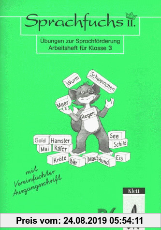 Gebr. - Sprachfuchs II, Ausgabe für Baden-Württemberg, neue Rechtschreibung, Arbeitsheft für Klasse 3, Vereinfachte Ausgangsschrift