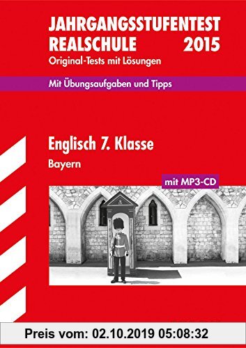 Gebr. - Jahrgangsstufentest Realschule Bayern - Englisch 7. Klasse, mit CD
