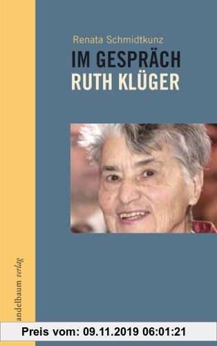 Gebr. - Im Gespräch - Ruth Klüger